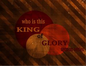 king of glory